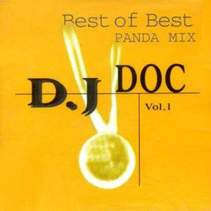 DJ DOC Best Of Best Panda Mix Vol.1