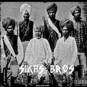 Sikhs Bros (Explicit)