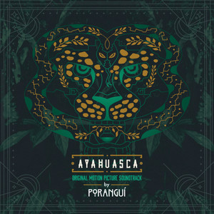 Ayahuasca (Original Motion Picture Soundtrack)