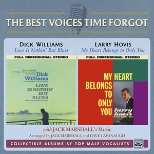 Love is Nothin' But Blues / My Heart Belongs to Only You