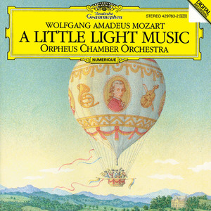 Mozart: "A Little Light Music"