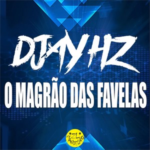 O Magrão das Favelas (Explicit)