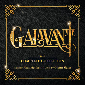 Galavant: The Complete Collection (Original Television Soundtrack) (游侠笑传 电视剧原声带(完整版合集))