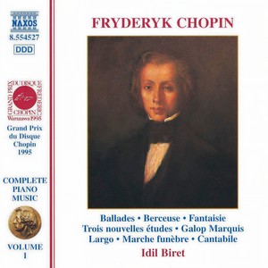 CHOPIN: Ballades / Fantaisie in F Minor / Galop Marquis (肖邦:钢琴曲全集,第一卷)
