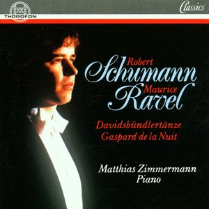 Schumann: Davidsbündlertänze op. 6 - Ravel: Gaspard de la nuit