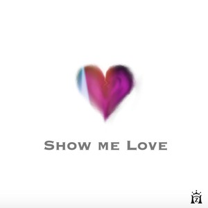 Show me Love (给我爱)