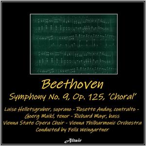 Beethoven: Symphony NO. 9, OP. 125, ’Choral’