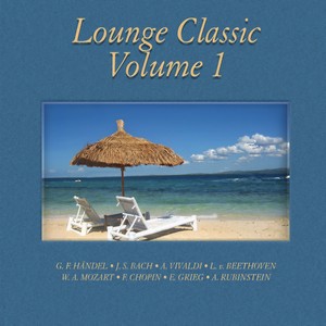 Lounge Classics Volume 1