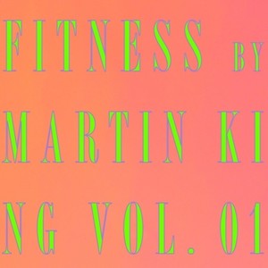 Fitness by Martin King Vol.01