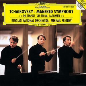 Tchaikovsky: Manfred Symphony; The Tempest (柴可夫斯基:曼弗雷德交响曲 - 暴风雨)