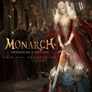 Monarch: Heroes of a New Age (Original Soundtrack)