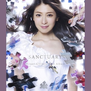 SANCTUARY ~Minori Chihara Best Album~