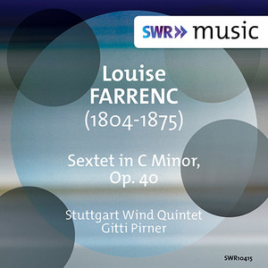 FARRENC, L.: Sextet in C Minor (Stuttgart Wind Quintet, Pirner)