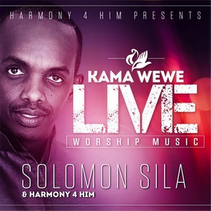 Kama Wewe Live