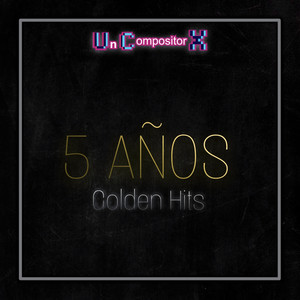 5 Años: Golden Hits
