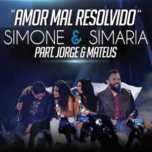 Amor Mal Resolvido (Ao Vivo)