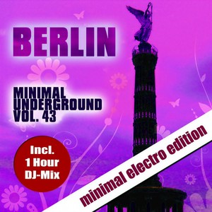 Berlin Minimal Underground, Vol. 43
