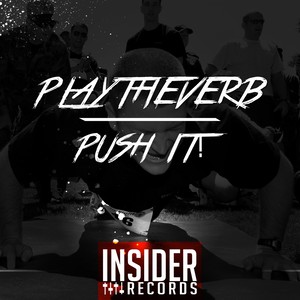 PUSH IT!