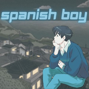 Spanish Boy (Explicit)