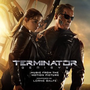 Terminator Genisys (Music from the Motion Picture) (终结者:创世纪 电影原声带)