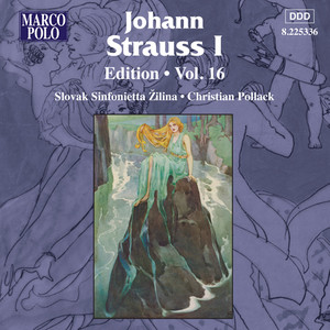 Strauss I, J.: Edition - Vol. 16 (大约翰·施特劳斯:版本,第16卷)