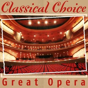 Classical Choice: Great Opera