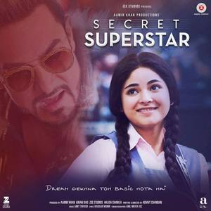 Secret Superstar (Original Motion Picture Soundtrack) (神秘巨星 电影原声带)