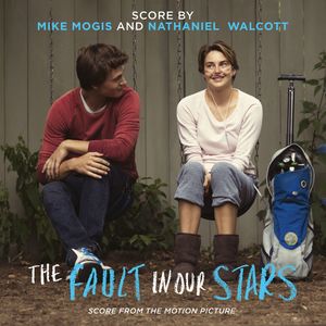 The Fault In Our Stars: Score From The Motion Picture (星运里的错电影音乐原声带)