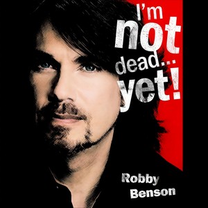 Songs from "I'm Not Dead...Yet!"