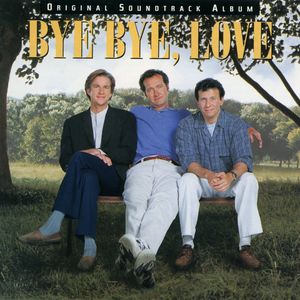 Bye Bye Love (Original Soundtrack Album) (爱在分别时 (电影原声带))