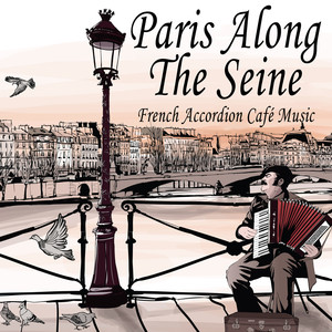 paris along the seine: french accordion café music