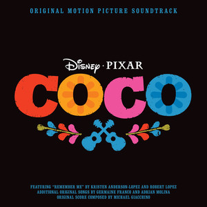 Remember Me （Lullaby） （From "Coco"|Soundtrack Version）Mp3下载-Gael Garcia Bernal