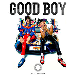GOOD BOY(热度:29966)由八岁翻唱，原唱歌手GD X TAEYANG