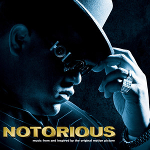 NOTORIOUS Music From and Inspired by the Original Motion Picture (《匪帮说唱传奇》电影原声带)