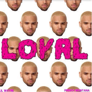 Loyal(East Coast Version)(热度:49)由wassup qmkg翻唱，原唱歌手Chris Brown/Lil Wayne/French Montana