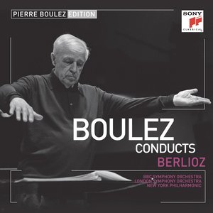 Pierre Boulez Edition: Berlioz (布列兹版:柏辽兹)