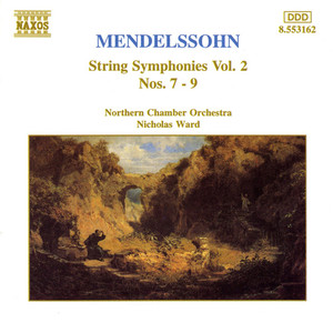 Mendelssohn: String Symphonies, Vol. 2