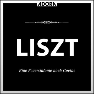 Liszt: Eine Faustsinfonie nach Goethe