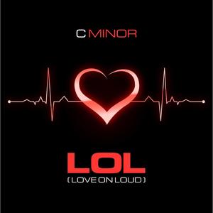 LOL (Love On Loud)(feat. Madison Deaver)