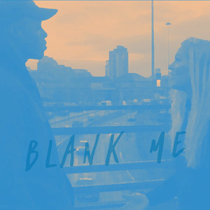 blank me (feat. kieran martin)
