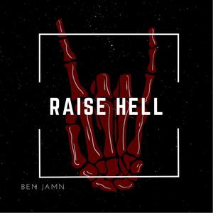 raise hell