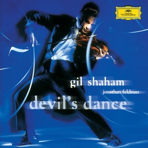 Gil Shaham & Jonathan Feldman - The Devil's Dance (アクマノダンス)