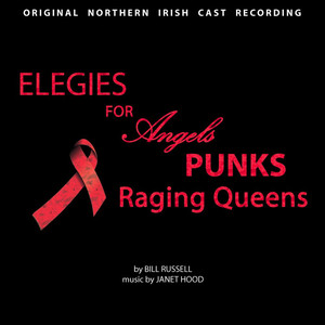 Original Northern Irish Cast: Elegies for Angels, Punks and Raging Queens (Explicit)