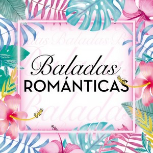 Baladas Románticas (Explicit)