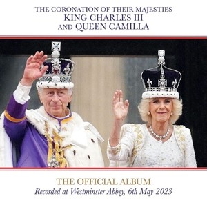 The Official Music of the Coronation of King Charles III and Queen Camilla(Live)