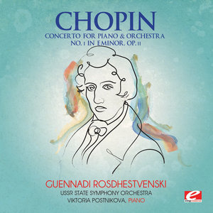 Chopin: Concerto for Piano and Orchestra No. 1 in E Minor, Op. 11 (Remastered) (肖邦:E小调第1号钢琴与乐队协奏曲,作品11(音质提高版))