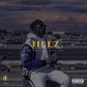 The Boy’s Slept On (DJ Venom Presents Jillz) (Explicit)
