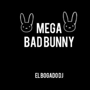 mega bad bunny (explicit)