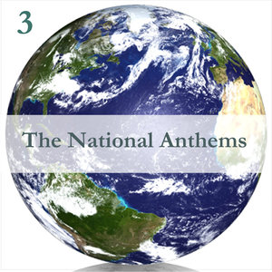 The National Anthems, Volume 3 / A Mix of Real Time & Programmed Music