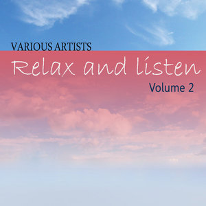 Relax & Listen Vol 2